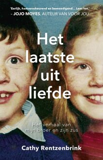 Kosmos Uitgevers Het laatste uit liefde - eBook Cathy Rentzenbrink (9021564157)