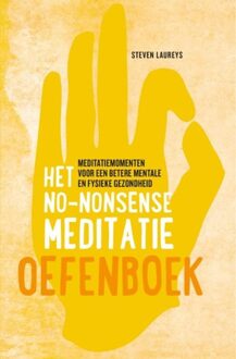 Kosmos Uitgevers Het no-nonsense meditatie oefenboek - Steven Laureys - ebook