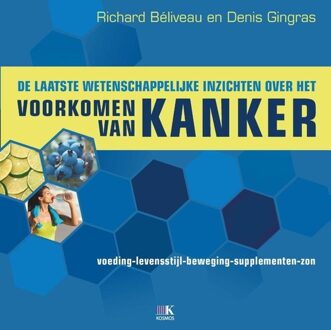 Kosmos Uitgevers Het voorkomen van kanker - eBook Richard Béliveau (9021557940)