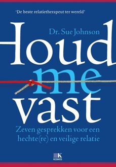 Kosmos Uitgevers Houd me vast - eBook Sue Johnson (9021552906)