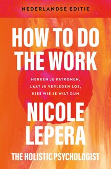 Kosmos Uitgevers How to do the work - Nicole LePera - ebook