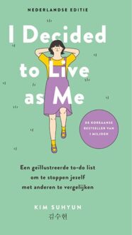 Kosmos Uitgevers I Decided to Live as Me - Kim Suhyun - ebook