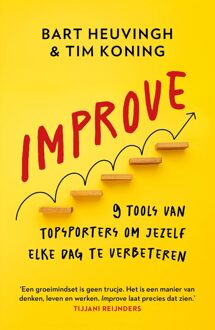 Kosmos Uitgevers Improve - Bart Heuvingh, Tim Koning - ebook