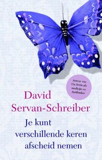 Kosmos Uitgevers Je kunt verschillende keren afscheid nemen - eBook David Servan-Schreiber (902155688X)