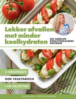Kosmos Uitgevers Lekker afvallen met minder koolhydraten - Club Slank, Angela Zamboni - ebook