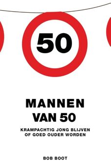 Kosmos Uitgevers Mannen van 50 - eBook Bob Boot (9021554364)