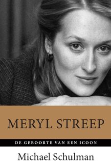 Kosmos Uitgevers Meryl Streep - eBook Michael Schulman (9021562774)