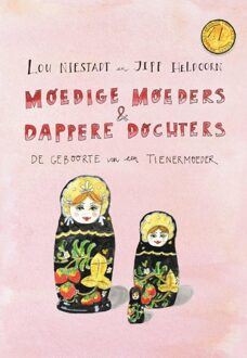 Kosmos Uitgevers Moedige moeders en dappere dochters - eBook Lou Niestadt (9021557673)