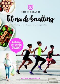 Kosmos Uitgevers Mom in balance - Fit na de bevalling! - eBook Esther van Diepen (9021566001)