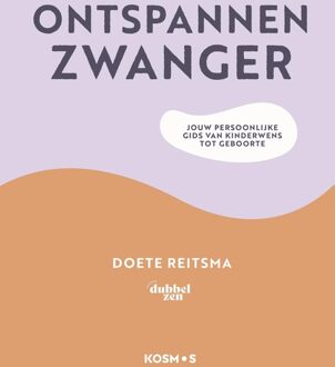 Kosmos Uitgevers Ontspannen zwanger - Doete Reitsma - ebook