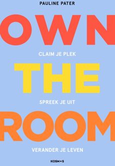 Kosmos Uitgevers Own the Room - Pauline Pater - ebook