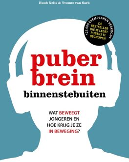 Kosmos Uitgevers Puberbrein binnenstebuiten - Huub Nelis, Yvonne van Sark - ebook