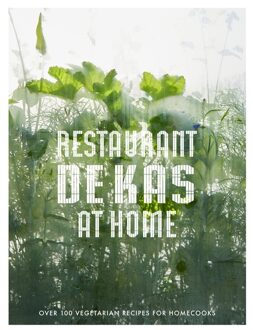 Kosmos Uitgevers Restaurant De Kas at Home - Jos Timmer, Rinze Vegelien - ebook