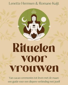 Kosmos Uitgevers Rituelen voor vrouwen - Romane Kuijt, Lenette Hermsen - ebook