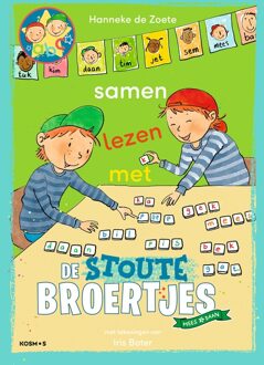 Kosmos Uitgevers Samen lezen met de Stoute Broertjes - Hanneke de Zoete - ebook