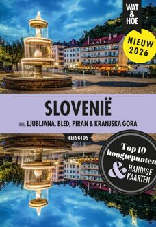 Kosmos Uitgevers Slovenië - Wat & Hoe reisgids - ebook