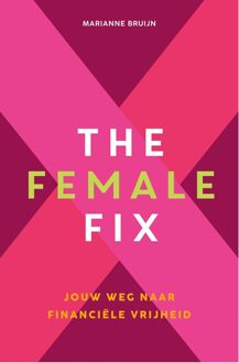 Kosmos Uitgevers The Female Fix - Marianne Bruijn - ebook