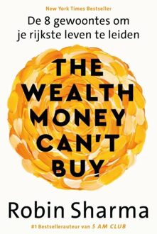 Kosmos Uitgevers The Wealth Money Can't Buy - Nederlandse editie - Robin Sharma - ebook