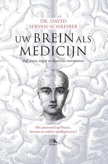 Kosmos Uitgevers Uw brein als medicijn - eBook David Servan-Schreiber (9021546108)