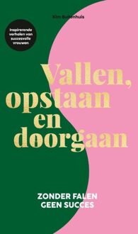 Kosmos Uitgevers Vallen, opstaan en doorgaan - Kim Buitenhuis - ebook