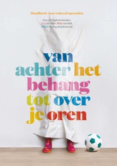 Kosmos Uitgevers Van achter het behang tot over je oren - eBook Roos Schlikker (9021560240)