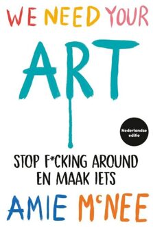 Kosmos Uitgevers We Need Your Art - Amie McNee - ebook