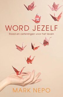 Kosmos Uitgevers Word jezelf - eBook Mark Nepo (9021558173)