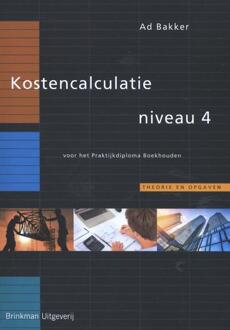 Kostencalculatie / Niveau 4 - Boek Ad Bakker (9057522985)
