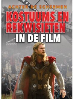 Kostuums En Rekwisieten In De Film - Achter De