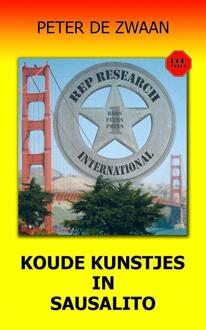 Koude Kunstjes In Sausalito - Bob Evers-Serie - Peter de Zwaan