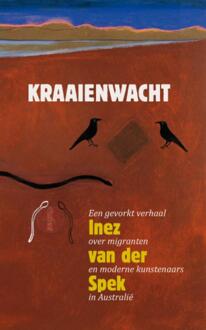 Kraaienwacht - Boek Inez van der Spek (9085709202)