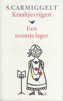 Kraaltjes rijgen; Een toontje lager - Boek Simon Carmiggelt (9029509147)