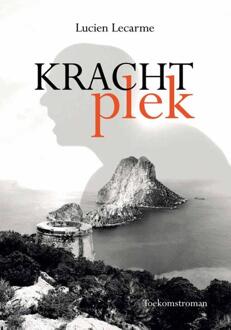 Krachtplek - Boek Lucien Lecarme (9462470618)