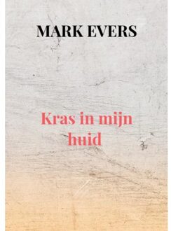 Kras in mijn huid