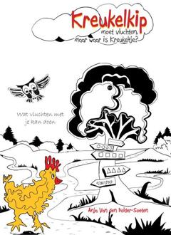 Kreukelkip moet vluchten, maar waar is Kreukeltje? - Anja van den Dolder-Soeten (ISBN: 9789465099309)