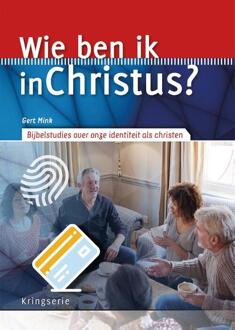 Kringserie  -   Wie ben ik in Christus?