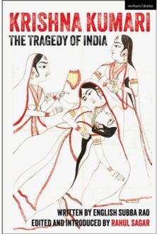 Krishna Kumari: The Tragedy Of India - Methuen Drama Play Collections - Rao, English Subba