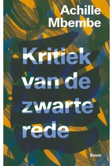 Kritiek Van De Zwarte Rede - Achille Mbembe