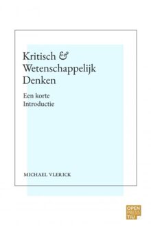 Kritisch En Wetenschappelijk Denken - Michael Vlerick