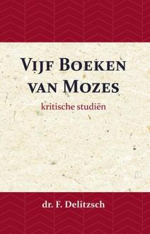 Kritische Studiën over de Vijf Boeken van Mozes - (ISBN:9789057193903)