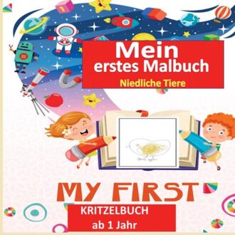 Kritzelbuch Ab 1 Jahr :Mein Erstes Malbuch Kleinkinder: Erstaunlich Und Spaß Malbuch Mit - Sarah Ludwig