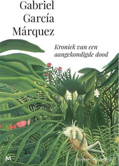 Kroniek van een aangekondigde dood -  Gabriel García Márquez (ISBN: 9789402321609)