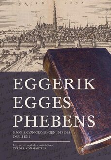 Kroniek Van Groningen (1565-1595) - Eggerik Egges Phebens