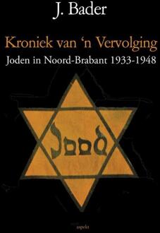 Kroniek van 'n vervolging - Boek J. Bader (9461537794)