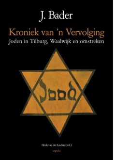 kroniek van 'n Vervolging - Boek J. Bader (9463383670)