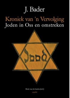 Kroniek van 'n Vervolging - Boek J. Bader (9463383697)
