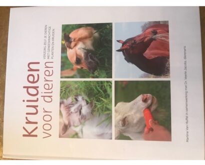 Kruiden Voor Dieren - Martine Van Huffel