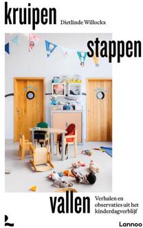 Kruipen, stappen, vallen -  Dietlinde Willockx (ISBN: 9789059963030)
