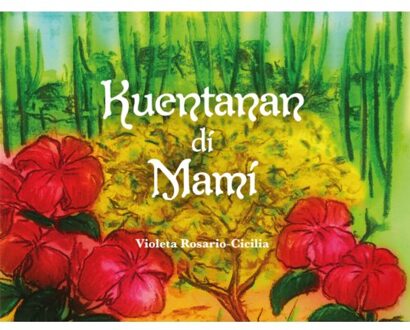 Kuentanan Di Mami - Violeta Rosario-Cicilia