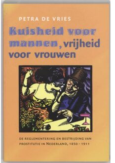 Kuisheid voor mannen, vrijheid voor vrouwen - Boek Pieter de Vries (9065505628)